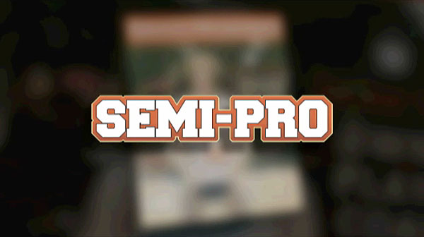 Semi-Pro