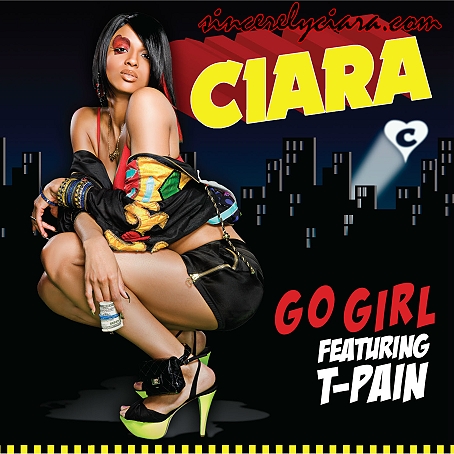 Ciara feat T-Pain - Go Girl